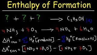 Enthalpy of Formation Reaction amp Heat of Combustion Enthalpy Change Problems Chemistry [upl. by Truscott]