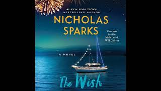 The Wish by Nicholas Sparks  Audiobooks [upl. by Doersten695]