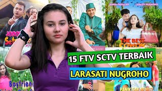 INILAH 15 JUDUL FTV SCTV LARASATI NUGROHO TERBAIK I Pemain Sinetron Ikatan Cinta [upl. by Greenman364]