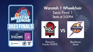 LIVE 🔴  Illawarra Hawks White v Blacktown Storm  W1WL  SF 1  2023 [upl. by Bee]