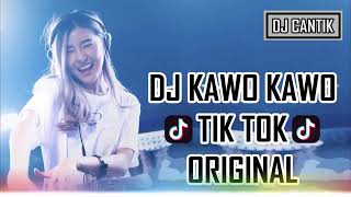 DJ KAWO KAWO TIK TOK ORIGINAL 2018 [upl. by Nylyak]