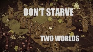 Dont Starves Adventure Mode Chapter 4  Two Worlds [upl. by Anyaj]