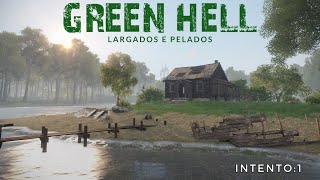 DAYZ  PVE EXTREMO  GREEN HELLL  INTENTO Nº1 [upl. by Ynneb]