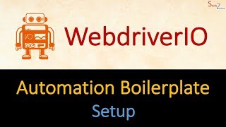 Setup amp Configuration  WebdriverIO Automation Framework Boilerplate for beginners [upl. by Anitra]