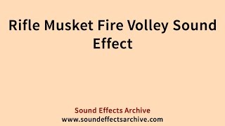 Rifle Musket Fire Volley Sound Effect  Royalty Free [upl. by Brewer]