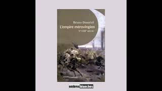 Bruno Dumézil → L’empire mérovingien 5e8e siècle [upl. by Notnelc]