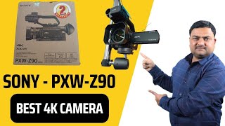 SONY PXWZ90 UNBOXING NEW 4K CAMERA  REVIEW IN HINDI  CAMERA SETTINGS AND BEST BUDGET CAMERA [upl. by Amiaj]