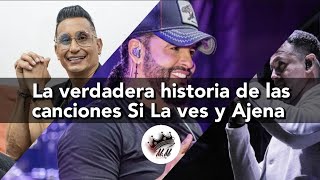 Nelson Velásquez Ajena Jimmy Sossa Si la Ves La Verdadera historia [upl. by Wootan]