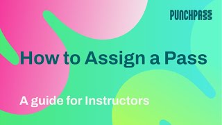 How to Assign a Pass [upl. by Annoyi425]