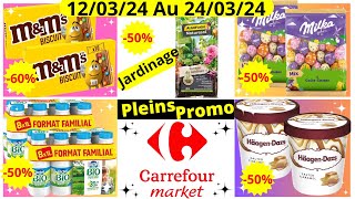 Nouveau Catalogue Carrefour Market Les Bons Plans Du 120324 Au 240324 [upl. by Aleen857]