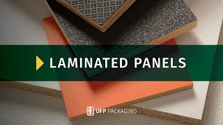 Laminated Panels  UFP Packaging [upl. by Korrie877]