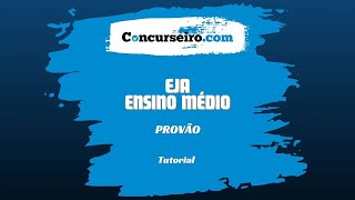 Tutorial  PROVÃO EJAENSINO MÉDIO 2024 [upl. by Bev]