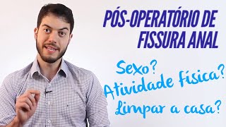 Pós operatório de fissura  O que pode e o que não pode fazer [upl. by Anirok]