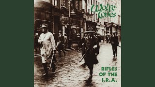 Rifles of the IRA [upl. by Nytsirc]