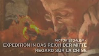 Victor SEGALEN – Regard sur la Chine Documentaire Arte 2011 [upl. by Reinaldo]