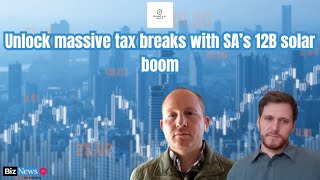 Unlock massive tax breaks with SA’s 12B solar boom [upl. by Briana]