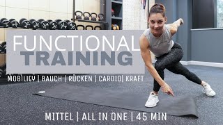 Functional Training  Mobilisation  Cardio  Bauch  Rücken  Ganzkörper ganzheitlich trainieren [upl. by Naginnarb]