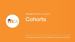 Moodle 28 Release Highlight Cohorts [upl. by Lemmueu]