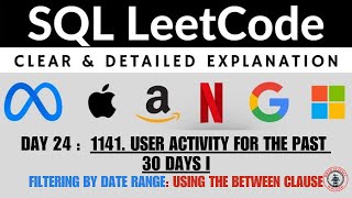 Day 24 SQl Filtering by Date Range  GROUP BY Clause in SQL  LeetCode 1141 explained in Hindi [upl. by Esiuolyram]