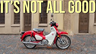 Honda Super Cub C125 Top 3 Likes and Dislikes [upl. by Eniamraj]