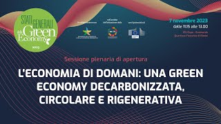 L’ECONOMIA DI DOMANI UNA GREEN ECONOMY DECARBONIZZATA CIRCOLARE E RIGENERATIVA [upl. by Parrisch]