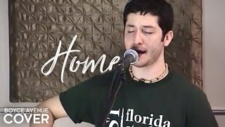 Home  Michael Buble  Blake Shelton  Westlife Boyce Avenue acoustic cover on Spotify amp Apple [upl. by Trow]