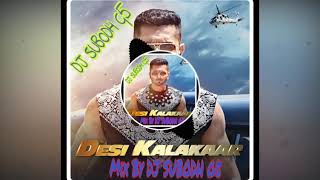 Yaar Tera Super Star Desi Kalakaar Hard Bass Mix Mix By DJ SUBODH G5 [upl. by Airdnna]