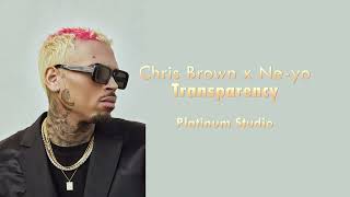 Chris Brown x Neyo Transparency [upl. by Zilvia]