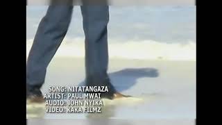 NITATANGAZA BY PAUL MWAI OFFICIAL VIDEO [upl. by Harriett]