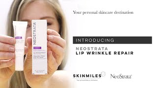 SkinMiles introduces Neostrata Lip Wrinkle Repair [upl. by Lenoj]