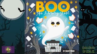 Kids Picture Book read aloud BOO THE LIBRARY GHOST  Halloween read aloud  Storytime  Bedtime [upl. by Riccio]