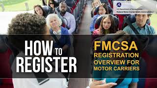 HOW TO Register FMCSA Registration Overview for Motor Carriers FMCSA OFFICIAL VIDEO [upl. by Dasa]