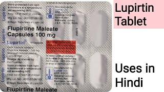 Lupirtin Capsules Complete information in Hindi  Flupirtine Maleate Capsules 100mg [upl. by Notffilc]