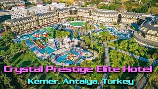 Crystal Prestige Elite Hotel Luxury in Kemer Antalya Turkey [upl. by Naggem987]