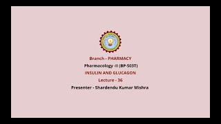 PharmacologyII  Insulin and Glucagon  AKTU Digital Education [upl. by Nobell916]