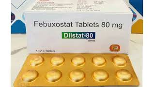 Diistat 80 Tablets Febuxostat Tablets 80 mg [upl. by Eberta898]