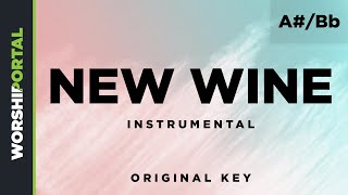 New Wine  Original Key  ABb  Instrumental [upl. by Eenar]