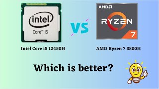 i5 12450H vs Ryzen 7 5800H Laptop CPU Battle [upl. by Ykcul359]