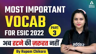 ESIC EXAM 2022  Most important Vocab Part 3 for ESIC 2022  Rupam Chikara [upl. by Natividad179]