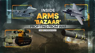 Inside arms Bazaar Profiting from war  WION Wideangle [upl. by Hayden]