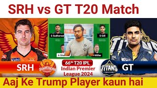 SRH vs GT PredictionSRH vs GT TeamHyderabad vs Gujarat IPL 66TH T20 Match [upl. by Nilla]