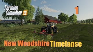 Farming Simulator 19 Timelapse New Woodshire EP1 Getting Started [upl. by Ramsdell]