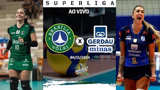 BRASÍLIA VÔLEI x GERDAU MINAS  Superliga Feminina de Vôlei 202425  04112024 [upl. by Corliss]