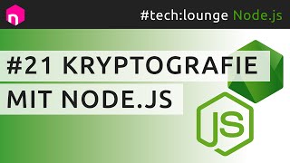 Kryptografie mit Nodejs  deutsch [upl. by Cherye801]