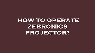 How to operate zebronics projector [upl. by Agustin]