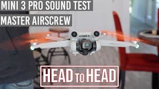 DJI MINI 3 Master Airscrew Stealth Propellers vs Stock SOUND TEST [upl. by Ilrak]