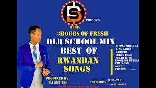 BEST RWANDAN OLD SCHOOL MIX BY DJ SEM 250 [upl. by Aggie]