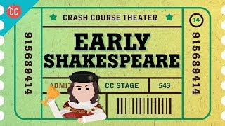 Straight Outta StratfordUponAvon  Shakespeares Early Days Crash Course Theater 14 [upl. by Galligan]