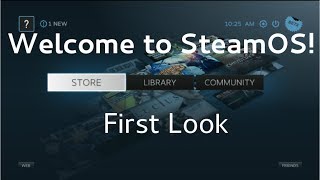 SteamOS Beta First Look amp Gameplay [upl. by Iggam584]