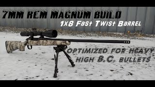 7mm rem mag build 1x8 twist barrel [upl. by Erdrich]